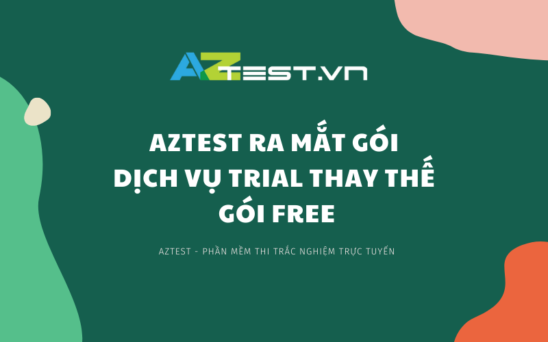 [HOT] AZtest ra mắt gói dịch vụ TRIAL thay thế gói FREE